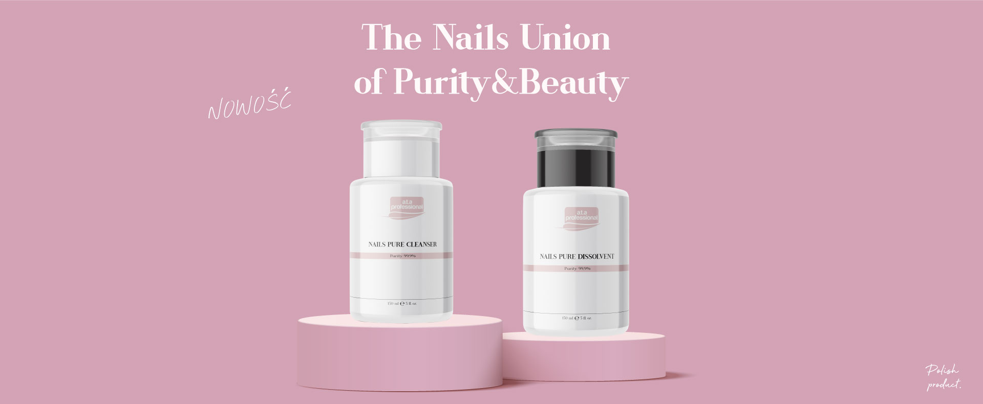 Ata Professional The Nails Union of Purity & Beauty